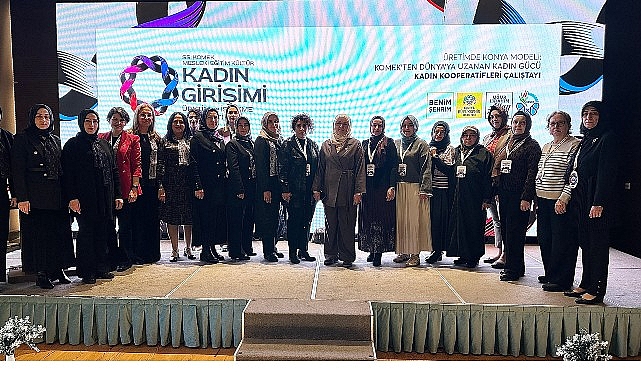 Konya Büyükşehir’den Kadın Gücüne Destek  KOMEK’ten "Kadın Kooperatifleri Çalıştayı”