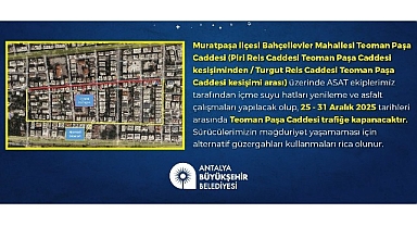 Teoman Paşa Caddesi’nin bir kısmı bir hafta trafiğe kapatılacak