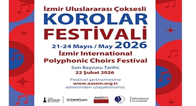 İzmir Uluslararası Çoksesli Korolar Festivali’ne başvurular başladı