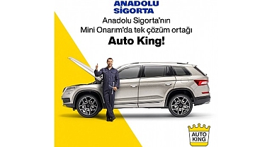 Yeni Dönemde Anadolu Sigorta’nın Mini Onarım’da Tek Çözüm Ortağı: Auto King Oto Servis