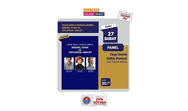 Edebiyatın Büyük Ustası Yaşar Kemal, Maltepe’de Anılacak