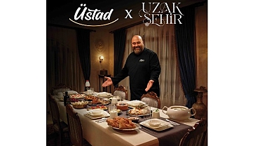 Üstad ve Somer Şef’ten Türk Dizi Tarihinde Bir İlk: Uzak Şehir ile Sezon Boyu Dev İş Birliği