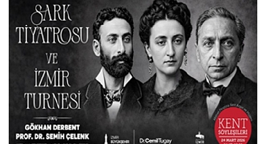 APİKAM Kent Söyleşileri’nde Şark Tiyatrosu’nun İzmir Yolculuğu