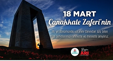 Başkan Rasim Arı’dan 18 Mart Şehitlerini Anma Mesajı