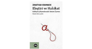 Jonathan Kramncik’den edebiyat eleştirisine yeni bir bakış: “Eleştiri ve Hakikat”