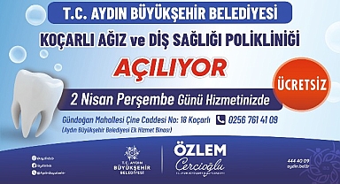 Koçarlı Ağız Ve Diş Sağlığı Polikliniği Hizmete Açılıyor