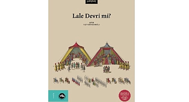 VBKY “Lale Devri mi?”yi yayımladı