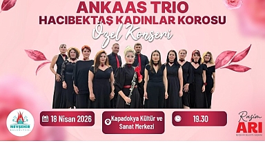 ANKAAS Üçlüsü ve Hacıbektaş Kadınlar Korosu Konseri 