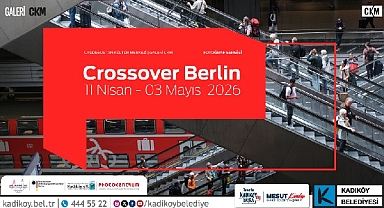 CKM’de 'Crossover Berlin' Fotoğraf Sergisi