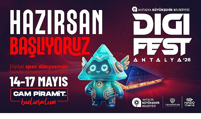  DIGIFEST Antalya 2026 başlıyor