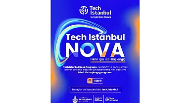Girişimciliğe İlk Adım: Tech Istanbul NOVA Programı Başlıyor