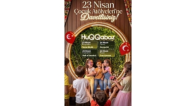 Huqqabaz 23 Nisan’ı Dört Gün Boyunca Atölye Deneyimleriyle Kutluyor