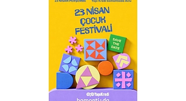 Yapı Kredi bomontiada’dan eğlence dolu 23 Nisan Çocuk Festivali
