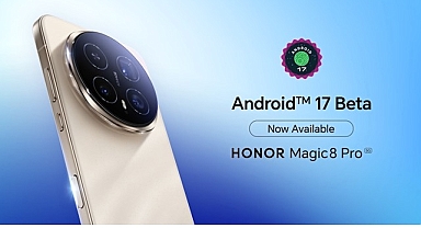 HONOR Magic8 Pro, geliştiriciler için Android 17 Beta 3 desteği sunan ilk cihazlar arasında 