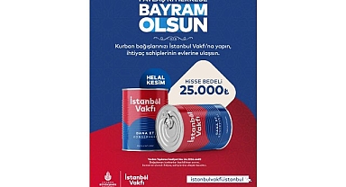 İstanbul Vakfı’nın Kurban Bağışı Kampanyası Başladı