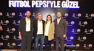 Pepsi’den UEFA Şampiyonlar Ligi Yarı Finaline Özel Unutulmaz Gece