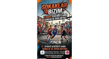“Takımını Kur, Sokakların Şampiyonu Ol” Projesi Başlıyor