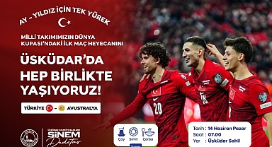 A Milli Takım İçin Tek Yürek: Ay-Yıldızlı Heyecanın Adresi Üsküdar