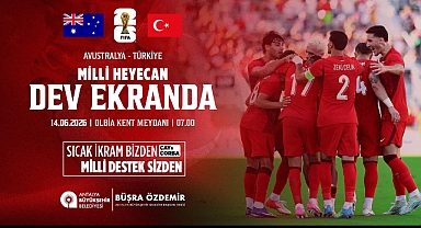 Büyükşehir Milli maç heyecanı Olbia Kent Meydanı’nda yaşatacak