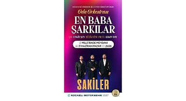 Sakiler ve Oda Orkestrası’ndan “Babalar Günü” konseri