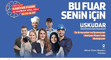 Üsküdar’da İstihdam Buluşması: 30 Firma, 250’den Fazla İş Fırsatı