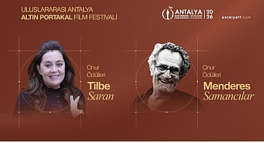 Altın Portakal’da Onur Ödülleri Menderes Samancılar ve Tilbe Saran’a