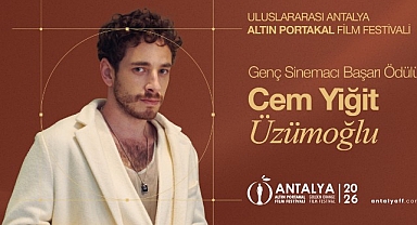 Altın Portakal’ın Genç Başarı Ödülleri Cem Yiğit Üzümoğlu ve Leyla Smyrna Cabas’a
