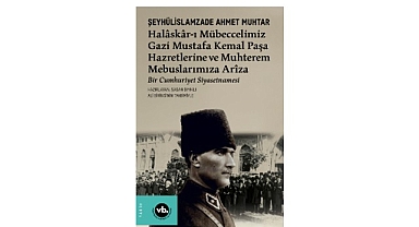 Bir dönemin siyasi hafızası gün yüzüne çıkıyor: “Bir Cumhuriyet Siyasetnamesi”