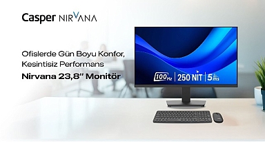 Casper Nirvana 23.8’’ Monitör, Ofislerde Konforlu ve Kesintisiz Çalışmayı Destekliyor