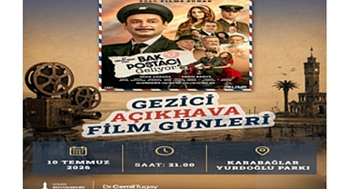 Gezici Açıkhava Film Günleri Karabağlar'da başlıyor