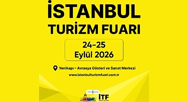 İstanbul Turizm Fuarı, Dünyanın En Büyük Şirketlerinin Satın Alma Yöneticilerini Ağırlayacak