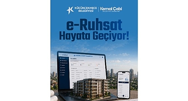 Küçükçekmece Belediyesi'nde Ruhsat İşlemleri Artık Dijital Ortamda