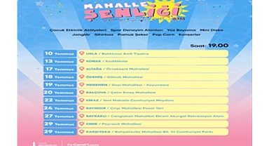 Mahalle Şenliği başlıyor