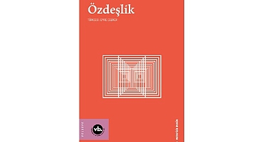 Metafiziğin temel sorularına yeni bir rehber: “Özdeşlik”