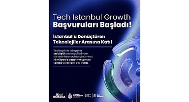 Tech Istanbul Growth 2026 Başvuruları Başladı