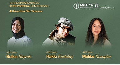 Antalya Altın Portakal Film Festivali’nde Kısa Film Jürisi belli oldu