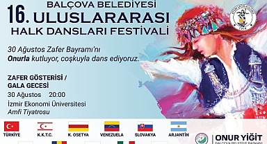 Balçova’da Zafer Coşkusu Dünyayı Buluşturacak