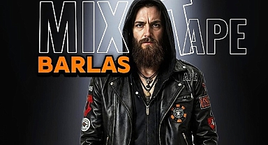 Barlas’tan Yeni Albüm: MixTape