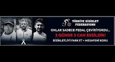 Bisikletlilerin Trafikte Can Güvenliğinin Sağlanmasına İlişkin Kamuoyu Duyurusu