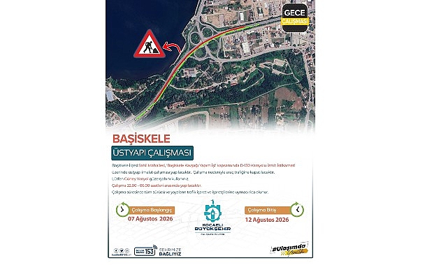 İzmit istikameti trafiğe kapatılacak: Başiskele Kavşağı’nda gece çalışması