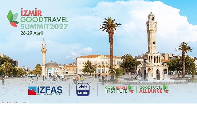 Turizm dünyası 2027’de İzmir’de buluşacak