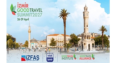 Turizm dünyası 2027’de İzmir’de buluşacak