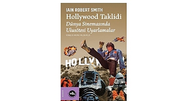 Yeşilçam’ın uyarlama geleneğine yeni bir bakış: “Hollywood Taklidi”