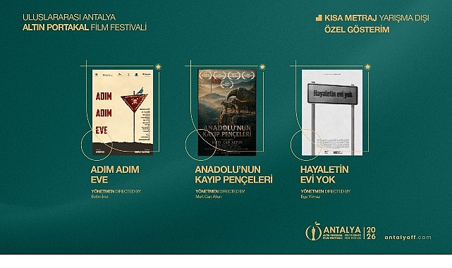 Altın Portakal’da Kısa ve Belgesel’de Yarışma Dışı Filmler Açıklandı