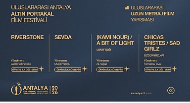 Antalya Altın Portakal Film Festivali’nde Yarışacak Filmler Açıklandı!