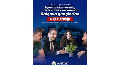 Balçova’dan Üniversiteyi Kazanan Gençlere Cep Harçlığı Desteği