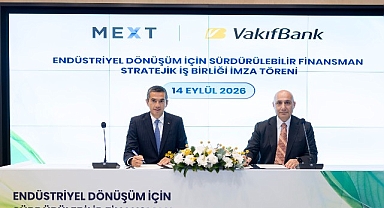VakıfBank ve MEXT’ten sanayici ve ihracatçıların yeşil dönüşümüne liderlik edecek iş birliği 