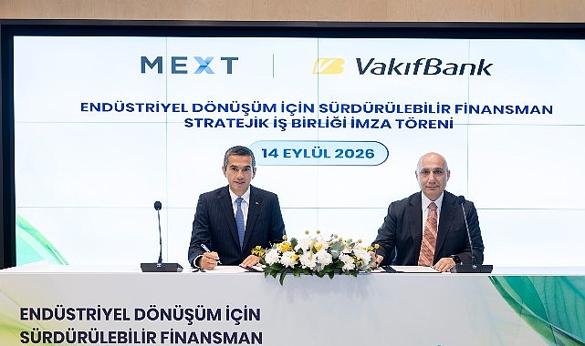 VakıfBank ve MEXT’ten sanayici ve ihracatçıların  yeşil dönüşümüne liderlik edecek iş birliği