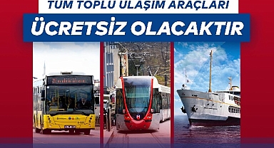 6 Ekim'de toplu ulaşım ücretsiz