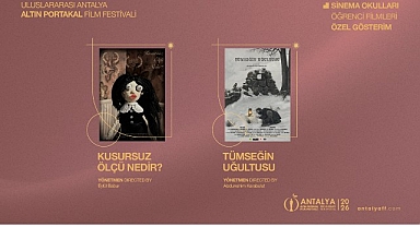 Altın Portakal’da “Sinema Okulları Öğrenci Filmleri Yarışması”nda finalistler açıklandı